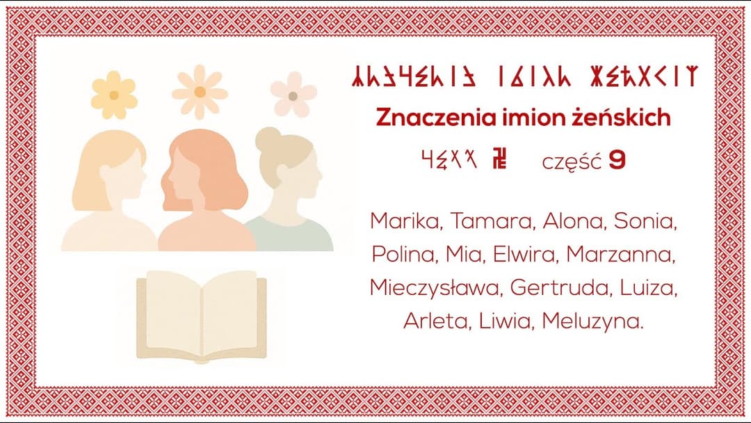 Miniatura nagrania: Znaczenia imion żeńskich. Część 9 - 🇵🇱 Rozmowy o Języku