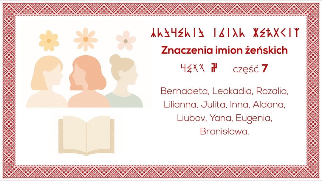 Miniatura nagrania: Znaczenia imion żeńskich. Część 7 - 🇵🇱 Rozmowy o Języku