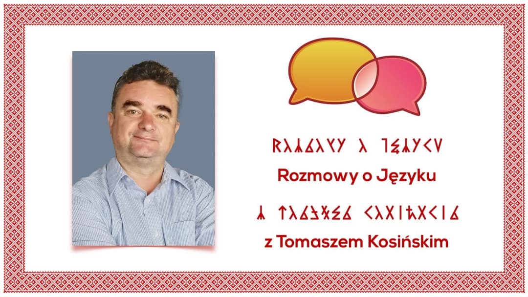 Miniatura nagrania: Rozmowy o Języku z Tomaszem Kosińskim