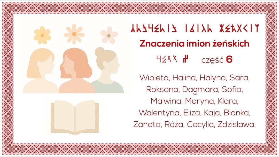 Miniatura nagrania: Znaczenia imion żeńskich. Część 6 - 🇵🇱 Rozmowy o Języku
