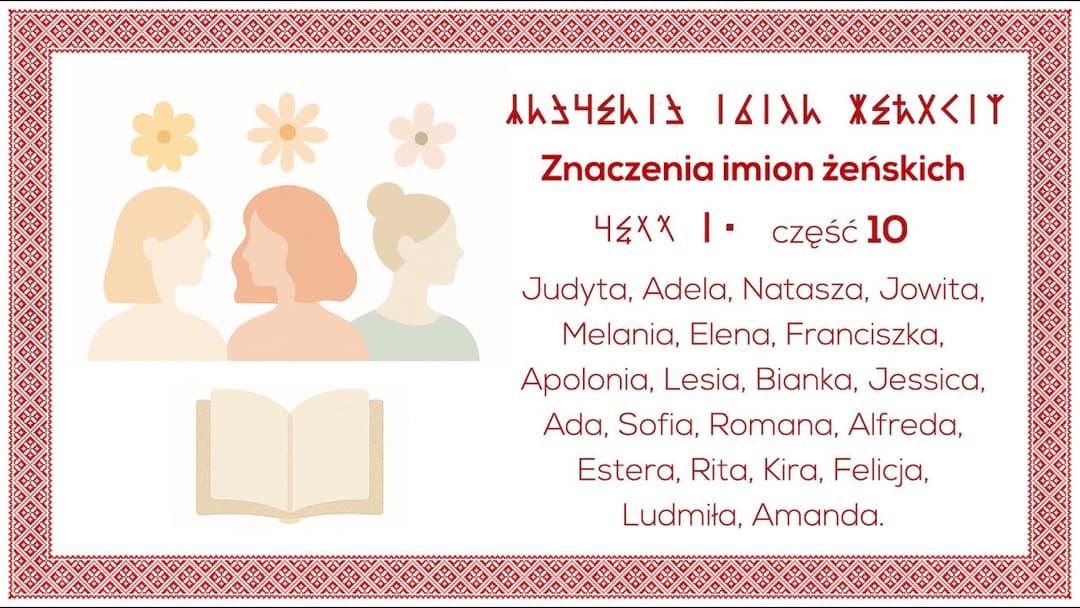 Miniatura nagrania: Znaczenia imion żeńskich. Część 10 - 🇵🇱 Rozmowy o Języku